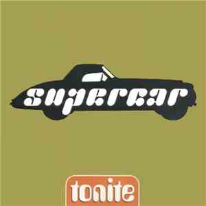Supercar - Tonite download flac