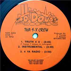 Tha 9-X Crew - Truth 4 U / 4 Ya Radio download flac