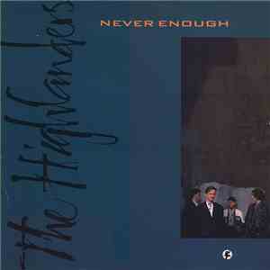 The Highlanders - Never Enough download flac
