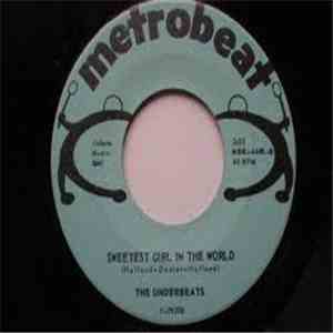The Underbeats - Sweetest Girl In The World / It's Gonna Rain Today FLAC album