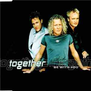Together  - Be With You download flac