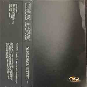 True Love - A Floral Note download flac