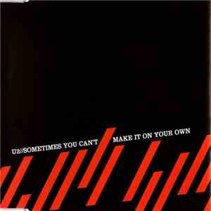 U2 - Sometimes You Can't Make It On Your Own download flac