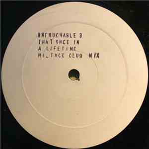 Untouchable 3 - Once In A Lifetime download flac