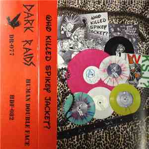 Who Killed Spikey Jacket? - Who Killed Spikey Jacket? FLAC album