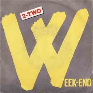 2-TWO - Week-End download flac