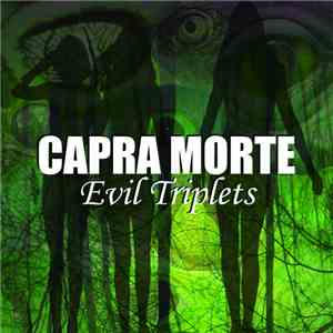 Capra Morte - Evil Triplets download flac