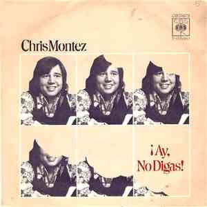 Chris Montez - ¡Ay, No Digas! download flac