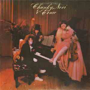 Chunky, Novi & Ernie - Chunky, Novi & Ernie download flac
