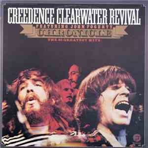 Creedence Clearwater Revival Featuring John Fogerty - Chronicle - The 20 Greatest Hits download flac