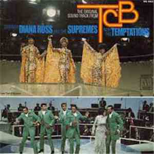 Diana Ross And The Supremes With The Temptations - The Original Sound Track From TCB FLAC album