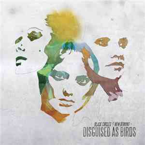 Disguised As Birds - Black Circles/New Demons download flac