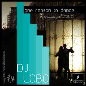 DJ Lobo  - One Reason To Dance download flac