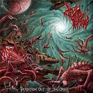 Drain Of Impurity - Perdition Out Of The Orbit FLAC album