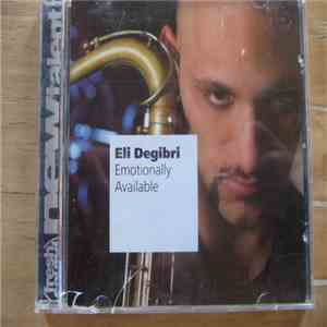 Eli Degibri - Emotionally Available download flac