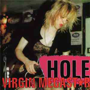 Hole  - Virgin Megastar download flac