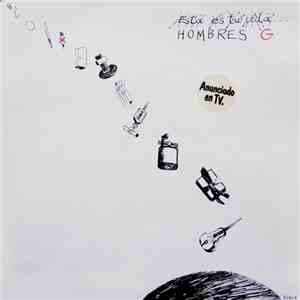 Hombres G - Esta Es Tu Vida download flac