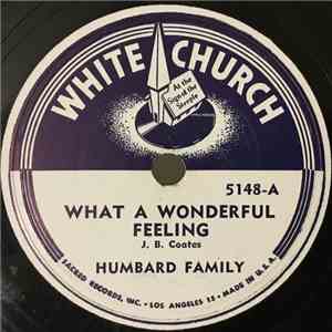 Humbard Family - What A Wonderful Feeling / Beauty For Ashes download flac
