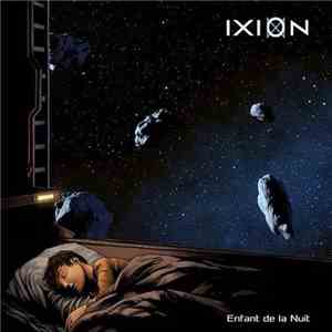 IXION - Enfant de la Nuit download flac
