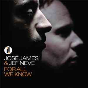 José James & Jef Neve - For All We Know download flac