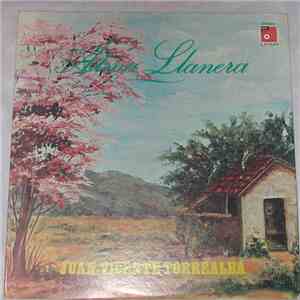 Juan Vicente Torrealba - Alma Llanera download flac