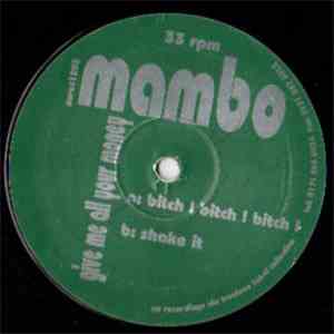 Mambo - Give Me All Your Money download flac
