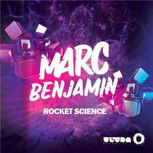 Marc Benjamin - Rocket Science download flac