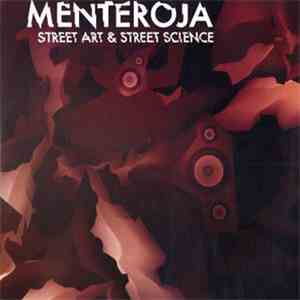 Menteroja - Street Art & Street Science download flac