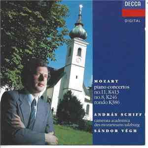 Mozart - András Schiff, Camerata Academica Des Mozarteums Salzburg, Sándor Végh - Piano Concertos No. 11, K413, No. 8, K246, Rondo, K386 download flac