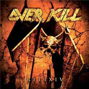 Overkill - ReliXIV download flac