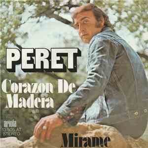 Peret - Corazón De Madera / Mírame download flac
