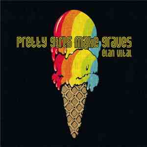 Pretty Girls Make Graves - Élan Vital download flac