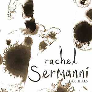 Rachel Sermanni - Eggshells download flac