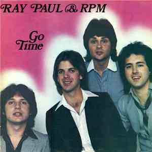 Ray Paul & RPM  - Go Time download flac