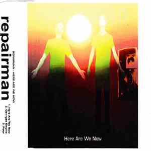 Repairman - Here Are We Now download flac