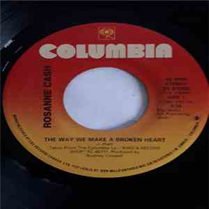 Rosanne Cash - The Way We Make A Broken Heart / 707 download flac