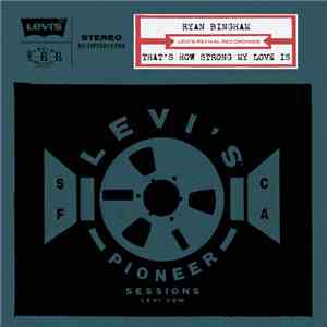 Ryan Bingham - That's How Strong My Love Is download flac