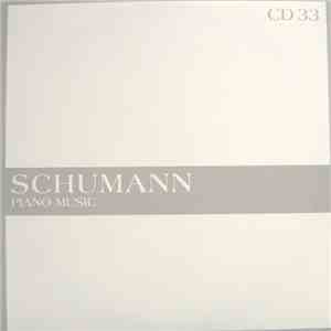 Schumann - The Masterworks - Piano Music (CD 33) download flac