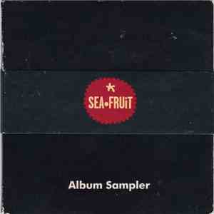 Sea•Fruit - Album Sampler download flac