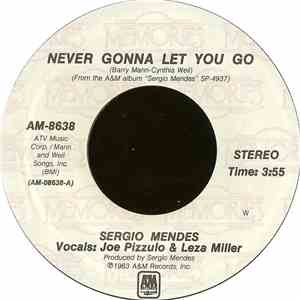 Sergio Mendes - Never Gonna Let You Go / Rainbow's End download flac