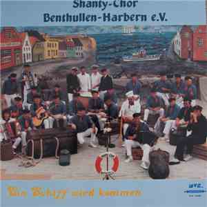 Shanty-Chor Benthullen-Harbern e.V. - Ein Schiff Wird Kommen download flac