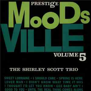 Shirley Scott Trio - Moodsville Volume 5 download flac
