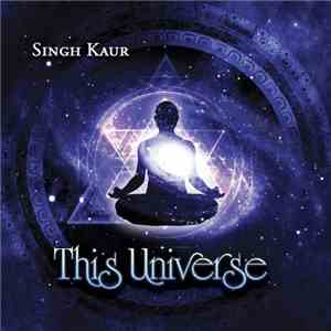 Singh Kaur - This Universe download flac