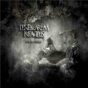Tenebrarum Infanteus - Sous Les Cendres download flac