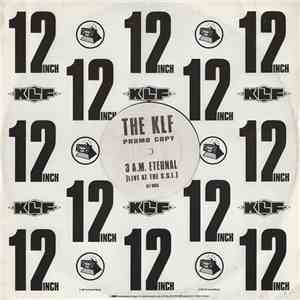 The KLF - 3 A.M. Eternal (Live At The S.S.L.) download flac