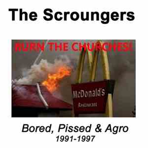 The Scroungers - Bored, Pissed And Agro: 1991 - 1997 download flac
