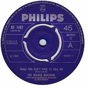 The Walker Brothers - (Baby) You Don't Have To Tell Me download flac