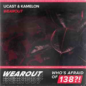 UCast & Kamelon - Wearout download flac
