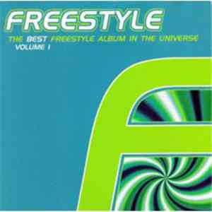Various - The Best Freestyle Album In The Universe Vol. 1 download flac