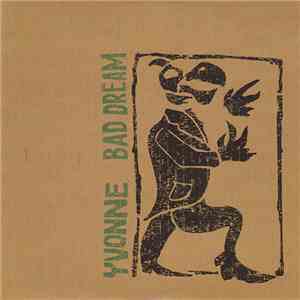 Yvonne  - Bad Dream download flac